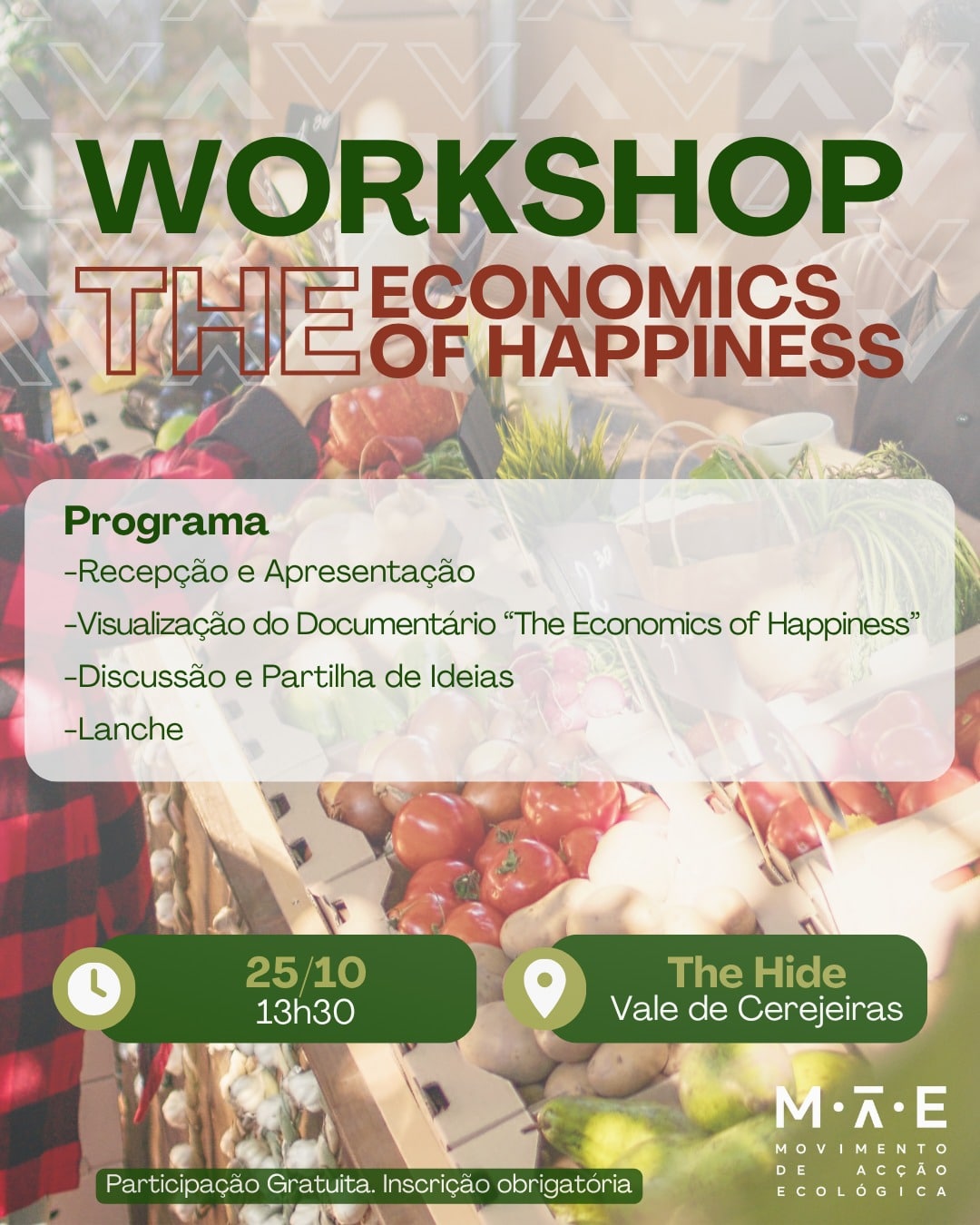 🌱 𝐖𝐎𝐑𝐊𝐒𝐇𝐎𝐏 | 𝐓𝐡𝐞 𝐄𝐜𝐨𝐧𝐨𝐦𝐢𝐜𝐬 𝐨𝐟 𝐇𝐚𝐩𝐩𝐢𝐧𝐞𝐬𝐬 🌱

E se a verdadeira riqueza das nossas comunidades se medisse em bem-estar e qualidade de vida?

No próximo domingo, 𝟐𝟓 𝐝𝐞 𝐨𝐮𝐭𝐮𝐛𝐫𝐨, às 13h30, convidamos-te para um workshop em torno do documentário The Economics of Happiness, no @thehidept, 𝐞𝐦 𝐕𝐚𝐥𝐞 𝐝𝐞 𝐂𝐞𝐫𝐞𝐣𝐞𝐢𝐫𝐚𝐬.

Vamos refletir em conjunto sobre os múltiplos benefícios de promover uma economia assente no bem-estar das pessoas e das comunidades, e pensar em formas de a concretizar localmente.

📅 𝟐𝟓 𝐝𝐞 𝐨𝐮𝐭𝐮𝐛𝐫𝐨 (𝐝𝐨𝐦𝐢𝐧𝐠𝐨) | 🕐 13h30
📍 𝐓𝐡𝐞 𝐇𝐢𝐝𝐞 - 𝐕𝐚𝐥𝐞 𝐝𝐞 𝐂𝐞𝐫𝐞𝐣𝐞𝐢𝐫𝐚𝐬 (Mosteiro, Oleiros)
✅ 𝐏𝐚𝐫𝐭𝐢𝐜𝐢𝐩𝐚çã𝐨 𝐠𝐫𝐚𝐭𝐮𝐢𝐭𝐚
✍️ 𝐈𝐧𝐬𝐜𝐫𝐢çã𝐨 𝐨𝐛𝐫𝐢𝐠𝐚𝐭ó𝐫𝐢𝐚 → por mensagem privada ou e-mail

Traz a tua curiosidade e vem partilhar ideias connosco! 💚

#EconomicsOfHappiness #MAE #MovimentoDeAcçãoEcológica #EconomiaDaFelicidade #Ecologia